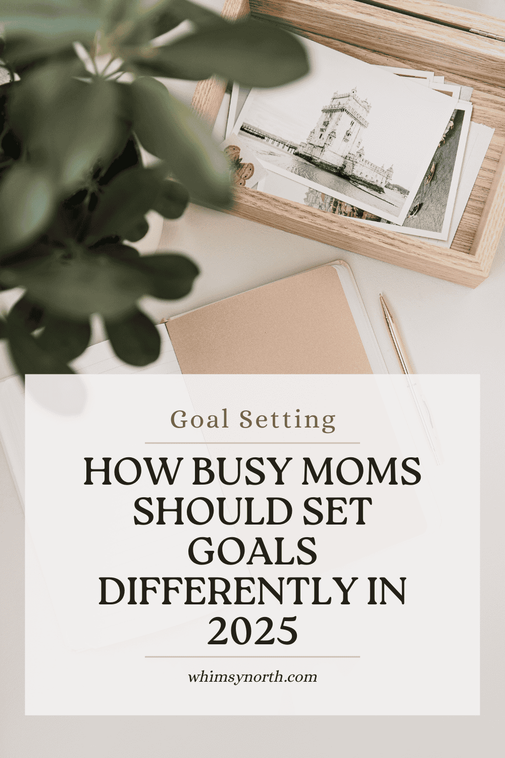 How to Create a Vision Board for Busy Moms in 2025